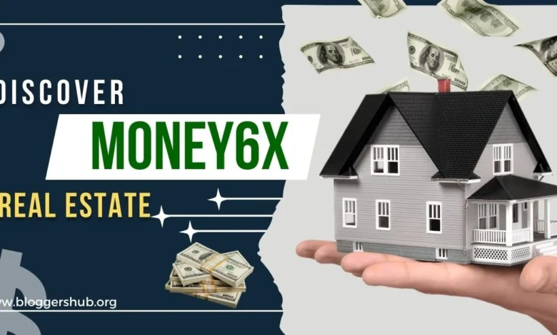 money6x real estate
