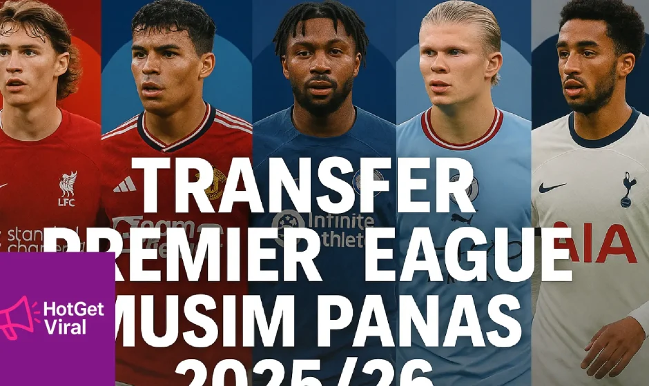 Daftar Transfer Premier League Musim Panas 2025_26