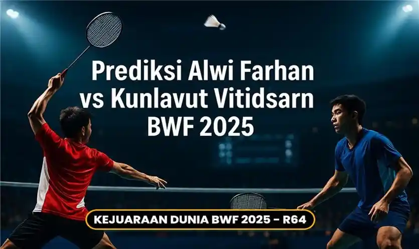 Prediksi Alwi Farhan vs Kunlavut Vitidsarn BWF 2025: Head-to-Head & Analisis