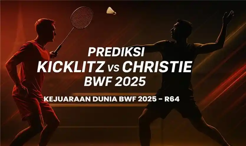 Prediksi Kicklitz vs Christie BWF 2025: Analisis & Peluang