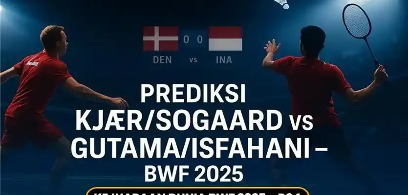 Prediksi KjaerSogaard vs GutamaIsfahani BWF 2025
