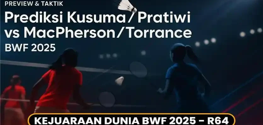 Prediksi KusumaPratiwi vs MacPhersonTorrance BWF 2025