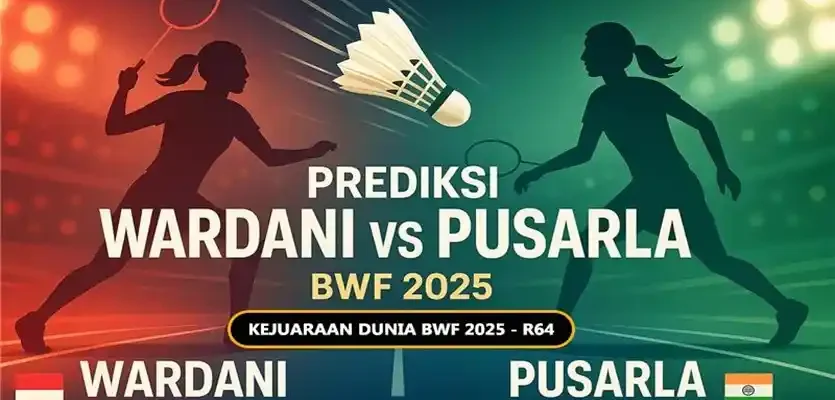 prediksi wardani vs pusarla BWF 2025