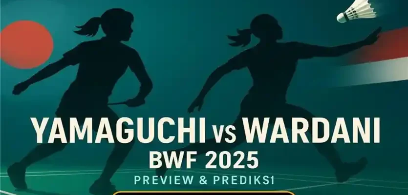 Prediksi Yamaguchi vs Wardan BWF 2025