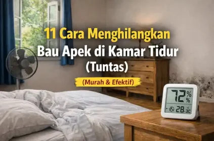Cara Menghilangkan Bau Apek di Kamar Tidur