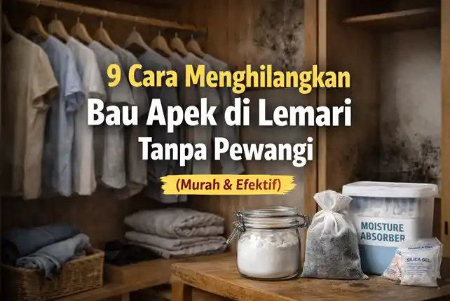 cara menghilangkan bau apek di lemari